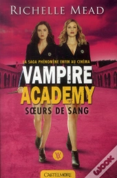 Vampire Academy T.1 Soeurs De Sang