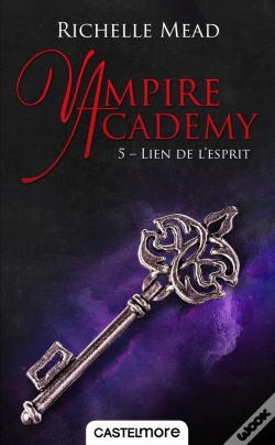 Capa do artigo Vampire Academy, T5 : Lien De L'Esprit