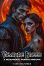 Vampire Breed: A Paranormal Vampire Romance - Preview