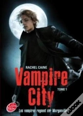 Vampire City - Tome 1