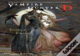 Vampire Hunter D Volume 29: Noble Front