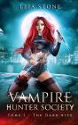 Vampire Hunter Society Tome 1 : The Dark Bite - Preview