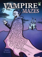 Vampire Mazes - Preview