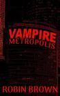 Vampire Metropolis - Preview
