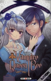 Vampire Queen Bee T.6