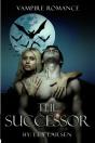 Vampire Romance The Successor - Preview
