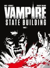 Vampire State Building Tome 1