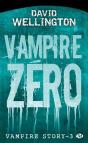 Vampire Story T.3 : Vampire Zero - Preview