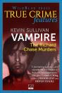 Vampire: The Richard Chase Murders - Preview
