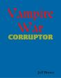 Vampire War: Corruptor - Preview