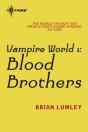 Vampire World 1: Blood Brothers - Preview