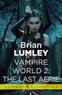 Vampire World 2: The Last Aerie - Preview