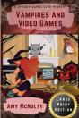 Vampires And Video Games - Preview