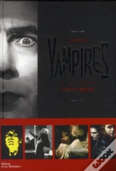 Vampires. De La Realite Au Mythe