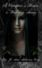 Vampire'S Desire & Walking Away - Preview