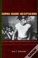 Vampires, Dragons, And Egyptian Kings