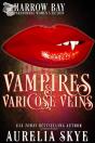 Vampires & Varicose Veins - Preview