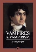 Vampires &Amp; Vampirism