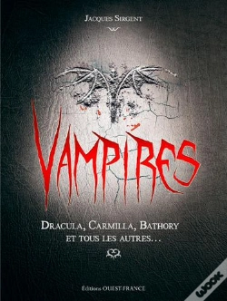 Capa do artigo Vampires - Elisabeth Bathory, Dracula, Carmilla Et Tous Les Autres...