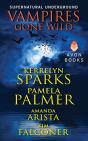 Vampires Gone Wild (Supernatural Underground) - Preview