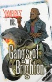 Vampires Inc: Gangs Of Brighton