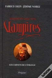 Vampires. Les Carnets De L'Etrange
