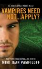 Vampires Need Not...Apply? - Preview