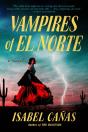 Vampires Of El Norte - Preview