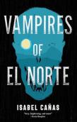 Vampires Of El Norte