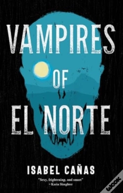 Capa do artigo Vampires Of El Norte