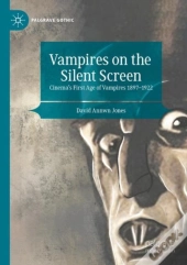 Vampires On The Silent Screen