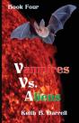 Vampires Vs. Aliens, Book Four - Preview
