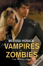 Vampires Vs Zombies - The Apocalypse