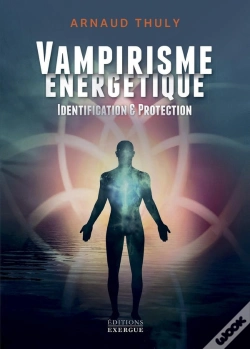 Capa do artigo Vampirisme Énergétique : Identification & Protection