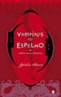 Vampiros No Espelho - Preview