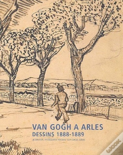 Capa do artigo Van Gogh À Arles ; Dessins 1888-1889