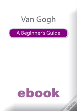 Capa do artigo Van Gogh A Beg Guide