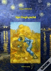 Van Gogh Caché