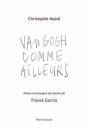Van Gogh Comme Ailleurs - Preview
