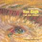 Van Gogh. L'Oeil Des Choses - Preview