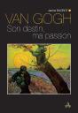 Van Gogh ; Son Destin Ma Passion - Preview