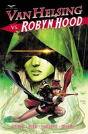 Van Helsing Vs Robyn Hood - Preview