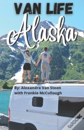 Capa do artigo Van Life Alaska Guide