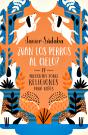 ¿Van Los Perros Al Cielo? - Preview