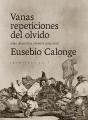 Vanas Repeticiones Del Olvido - Preview
