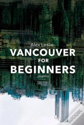Vancouver For Beginners