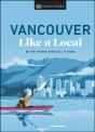 Vancouver Like A Local - Preview