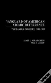 Vanguard Of American Atomic Deterrence