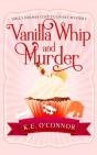 Vanilla Whip And Murder - Preview