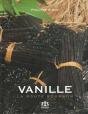 Vanille, La Route Bourbon - Preview